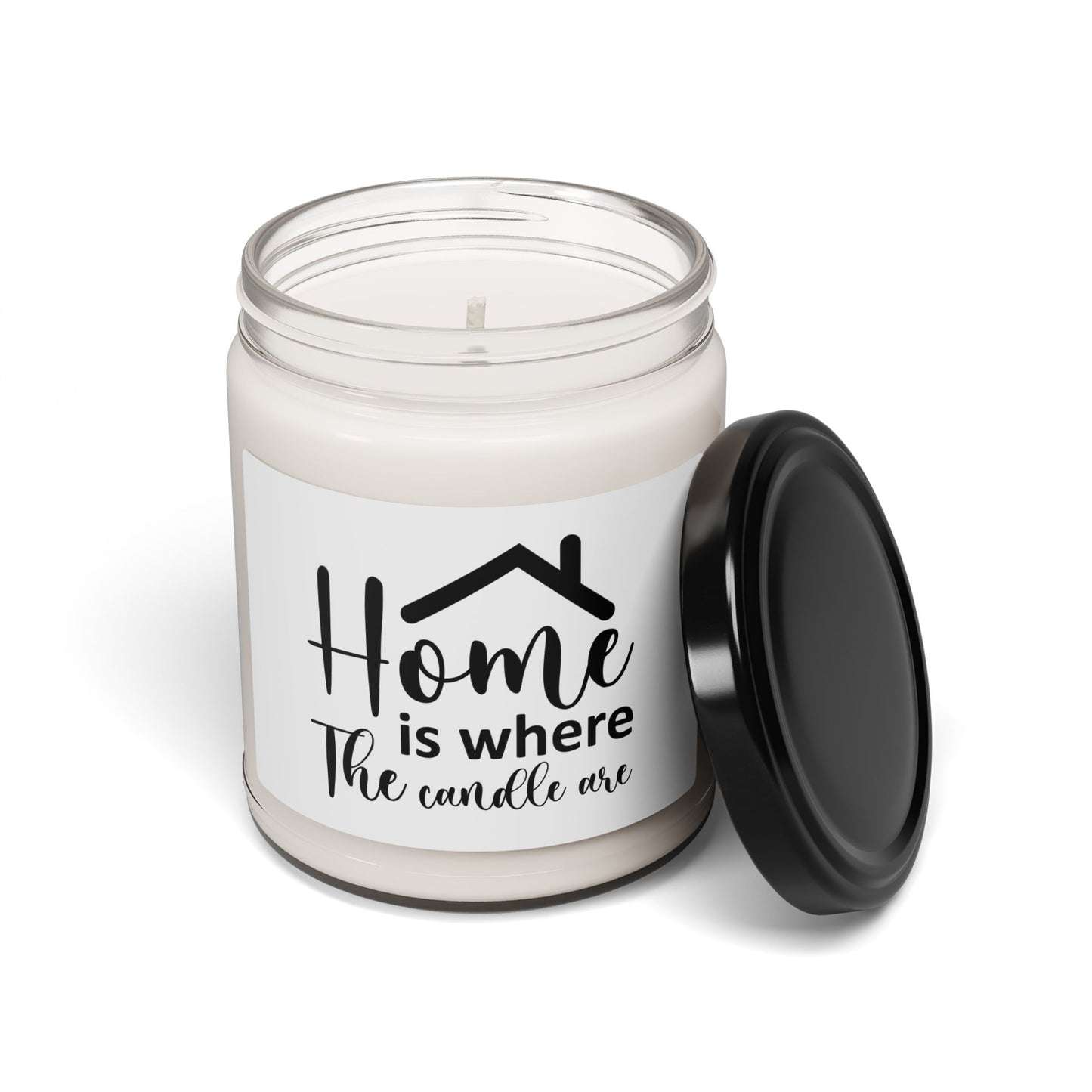 Home is Where The Candle Are - Scented Soy Candle, 9oz